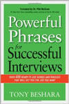 Powerful Phrases for Successful Interviews by Tony Beshara